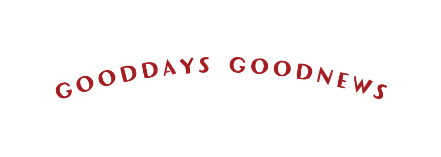 GOODDAYS GOODNEWS